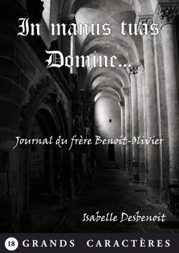 In Manus Tuas Domine...