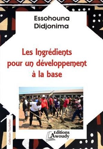 Les Ingrédients Pour Un Développement À La Base