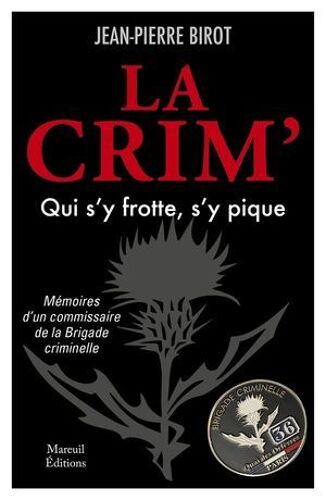La Crim' Qui S'y Frotte S'y Pique