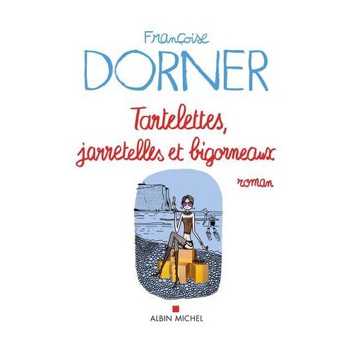 Tartelettes, Jarretelles Et Bigorneaux