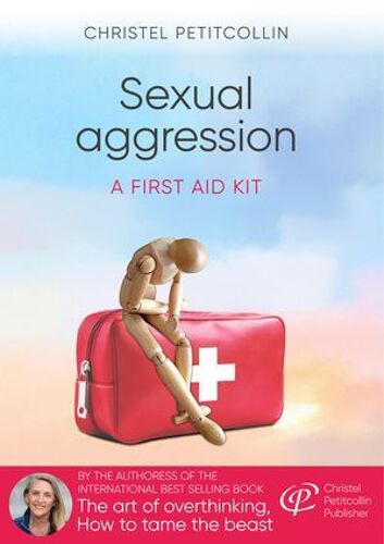 Sexual Aggression : A First Aid Kit