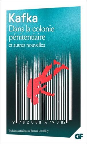 Dans La Colonie Pénitentiaire Et Autres Nouvelles