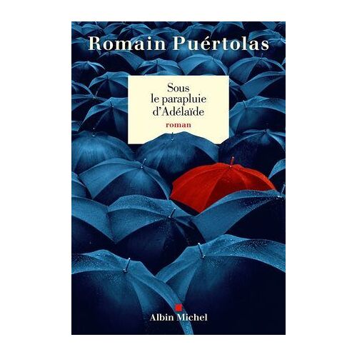 Sous Le Parapluie D'adelaïde