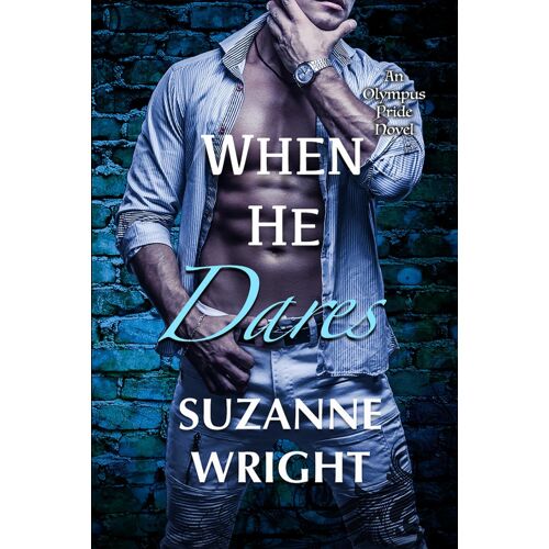 When He Dares: The Olympus Pride Series, Book 6
