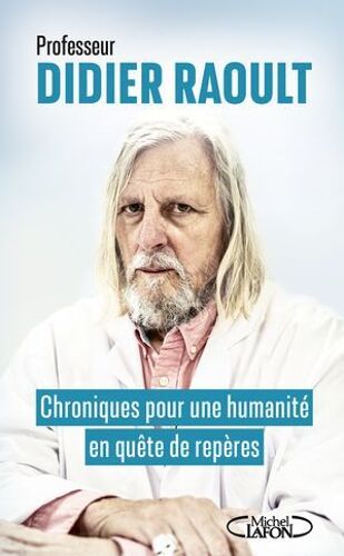 Chroniques Pour Une Humanité En Quête De Repères