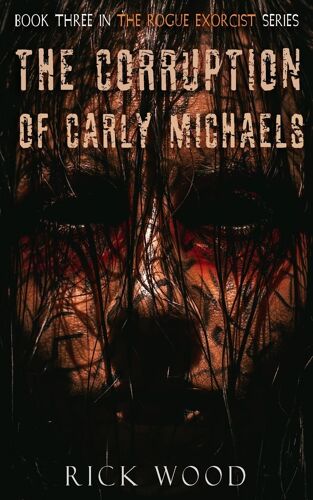 The Corruption Of Carly Michaels