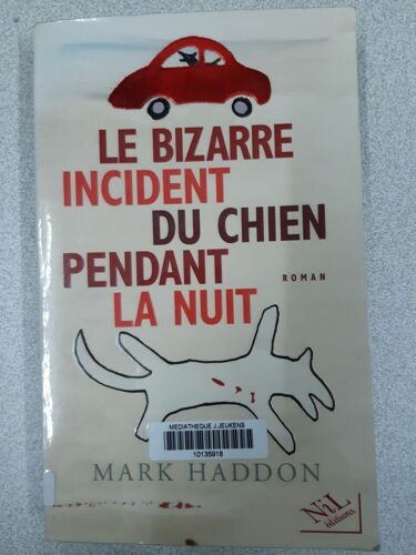 Le Bizarre Incident Du Chien Pendant La Nuit