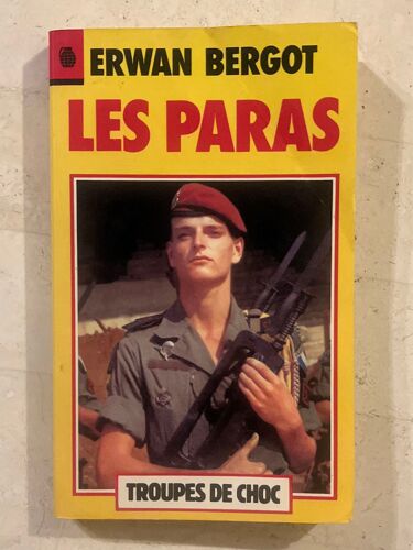 Les Paras, De Erwan Bergot 