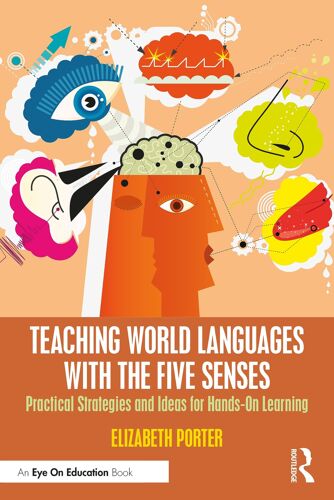 Teaching World Languages With The Five Senses