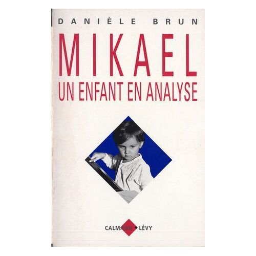 Mikael Un Enfant En Analyse