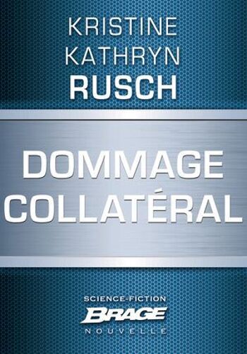Dommage Collatéral