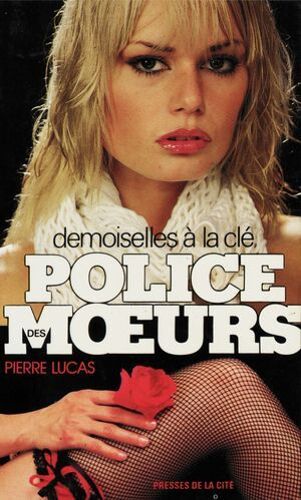 Police Des Moeurs N°27 Demoiselles À La Clé