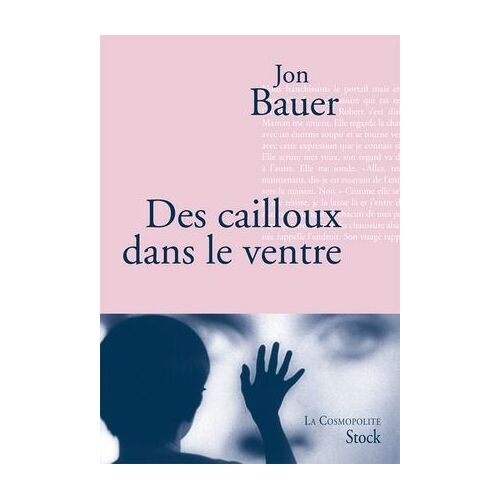 Des Cailloux Dans Le Ventre