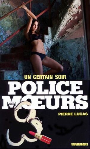 Police Des Moeurs N°94 Un Certain Soir