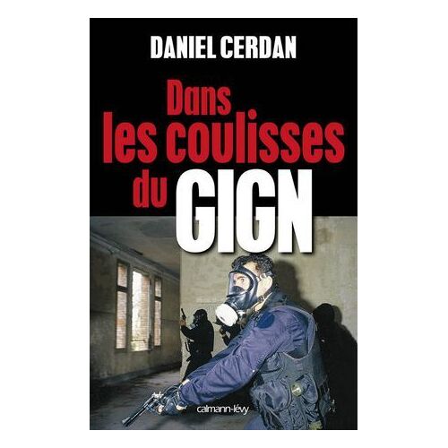 Dans Les Coulisses Du Gign
