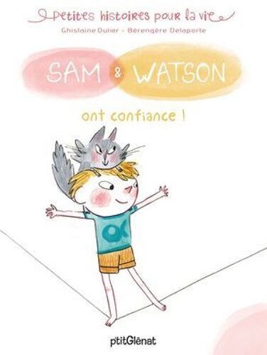 Sam & Watson Ont Confiance !