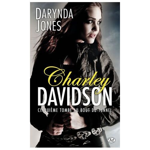 Charley Davidson, T5 : Cinquième Tombe Au Bout Du Tunnel