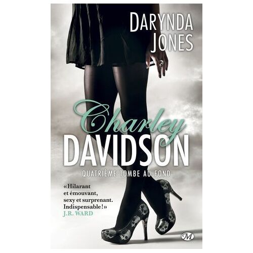 Charley Davidson, T4 : Quatrième Tombe Au Fond