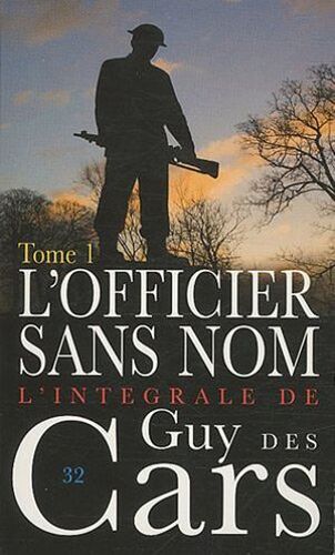 Guy Des Cars 32 L'officier Sans Nom Tome 1