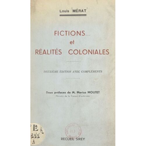 Fictions... Et Réalités Coloniales