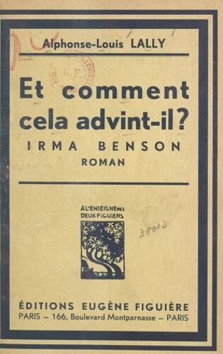 Et Comment Cela Advint-Il ? Irma Benson