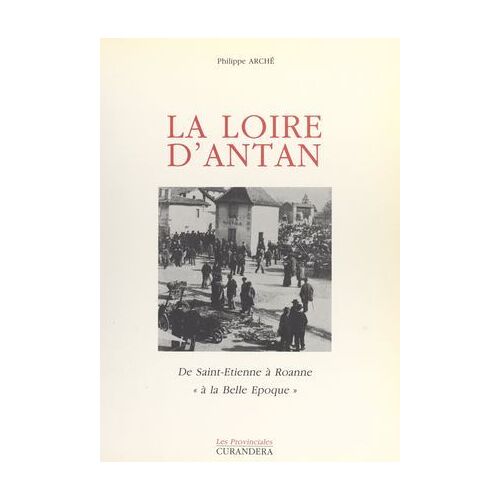 La Loire D'antan