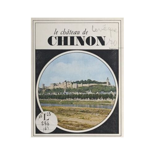 Le Château De Chinon