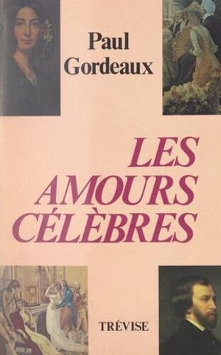 Les Amours Célèbres