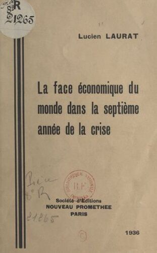 La Face Économique Du Monde Dans La Septième Année De La Crise