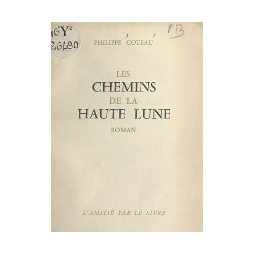 Les Chemins De La Haute Lune
