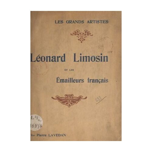 Léonard Limosin Et Les Émailleurs Français