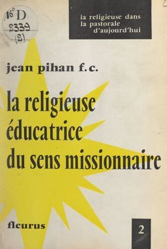 La Religieuse Éducatrice Du Sens Missionnaire
