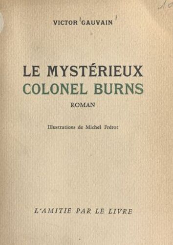 Le Mystérieux Colonel Burns