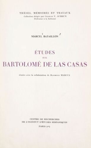 Études Sur Bartolomé De Las Casas