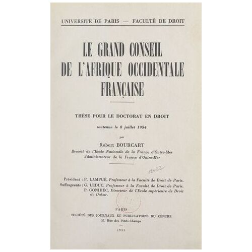 Le Grand Conseil De L'afrique Occidentale Française