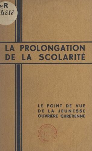 La Prolongation De La Scolarité