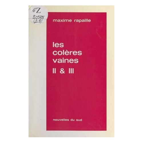 Les Colères Vaines Ii & Iii