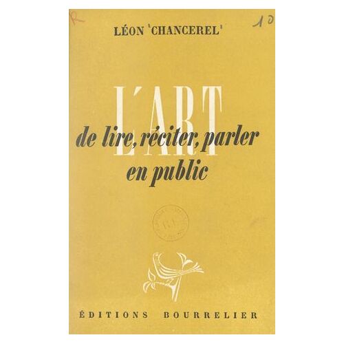 L'art De Lire, Réciter, Parler En Public