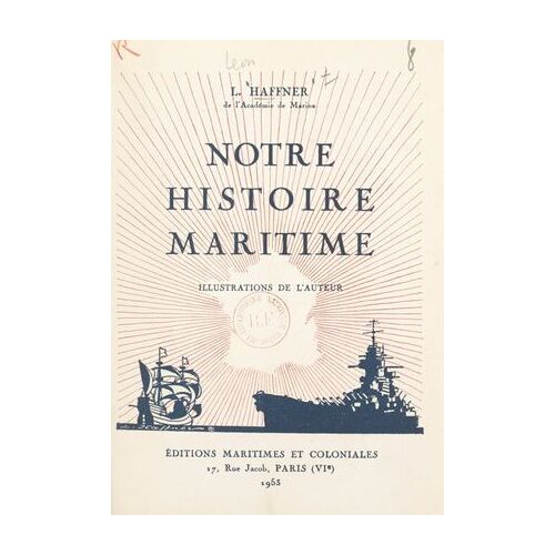 Notre Histoire Maritime