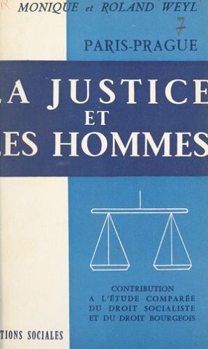Paris-Prague, La Justice Et Les Hommes