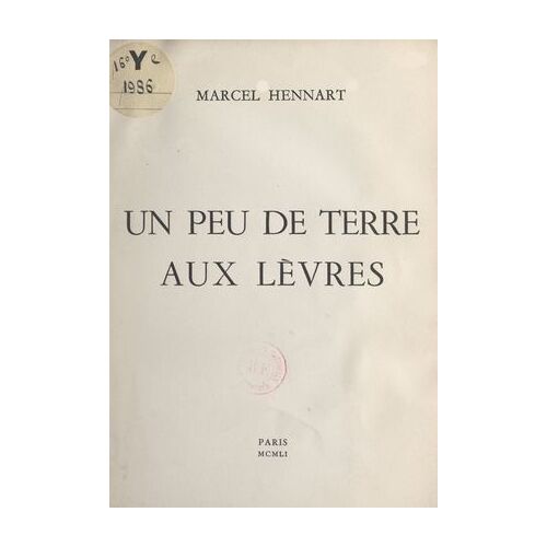 Un Peu De Terre Aux Lèvres