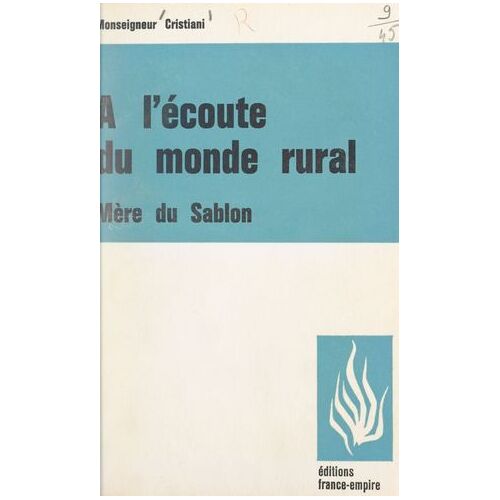 À L'écoute Du Monde Rural, Une Grande Fondatrice, Mère Du Sablon, 1799-1864
