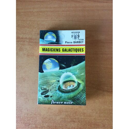 Fleuve Noir Anticipation N° 609: Magiciens Galactiques