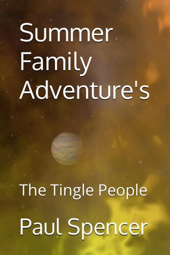 Summer Family Adventure's: The Tingle People