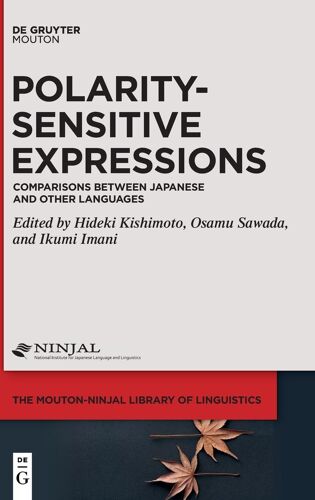 Polarity-Sensitive Expressions: Comparisons Between Japanese And Other Languages (Issn, 7)