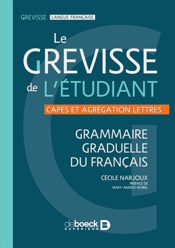 Le Grevisse De L'étudiant - Capes Et Agrégation Lettres