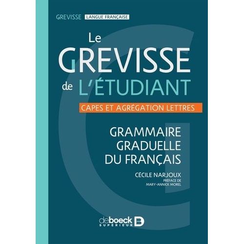 Le Grevisse De L'étudiant - Capes Et Agrégation Lettres