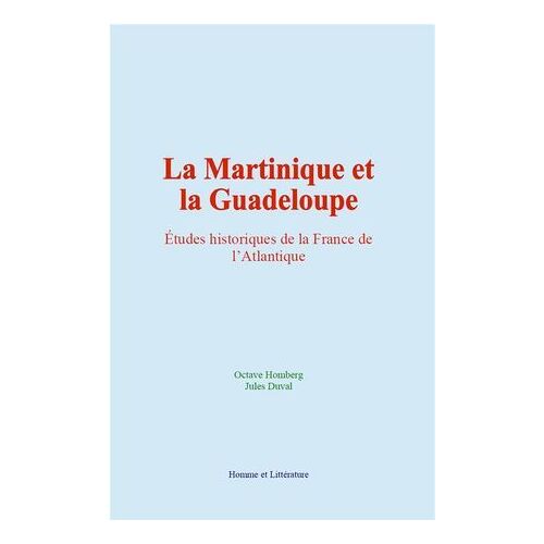La Martinique Et La Guadeloupe