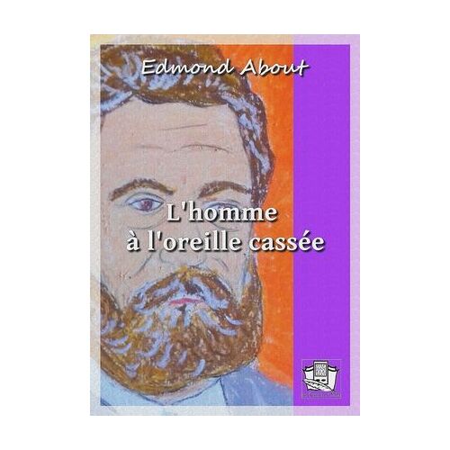 L'homme À L'oreille Cassée