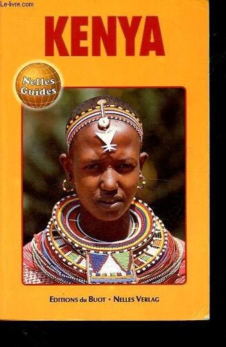 Kenya - Collection Nelles Guides.